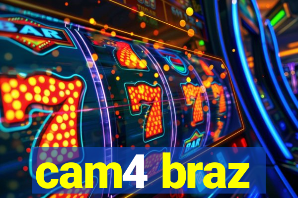 cam4 braz